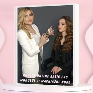 Modulul 1: Machiajul Nude